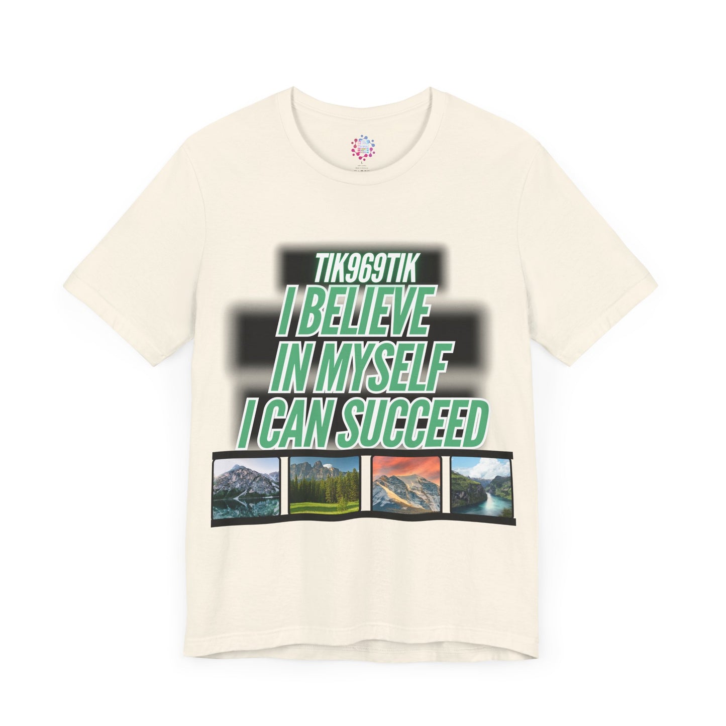 T-shirt sentence I believe in myself I can succeed