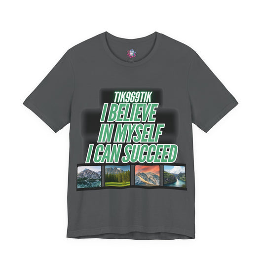 T-shirt sentence  I believe in myself I can succeed