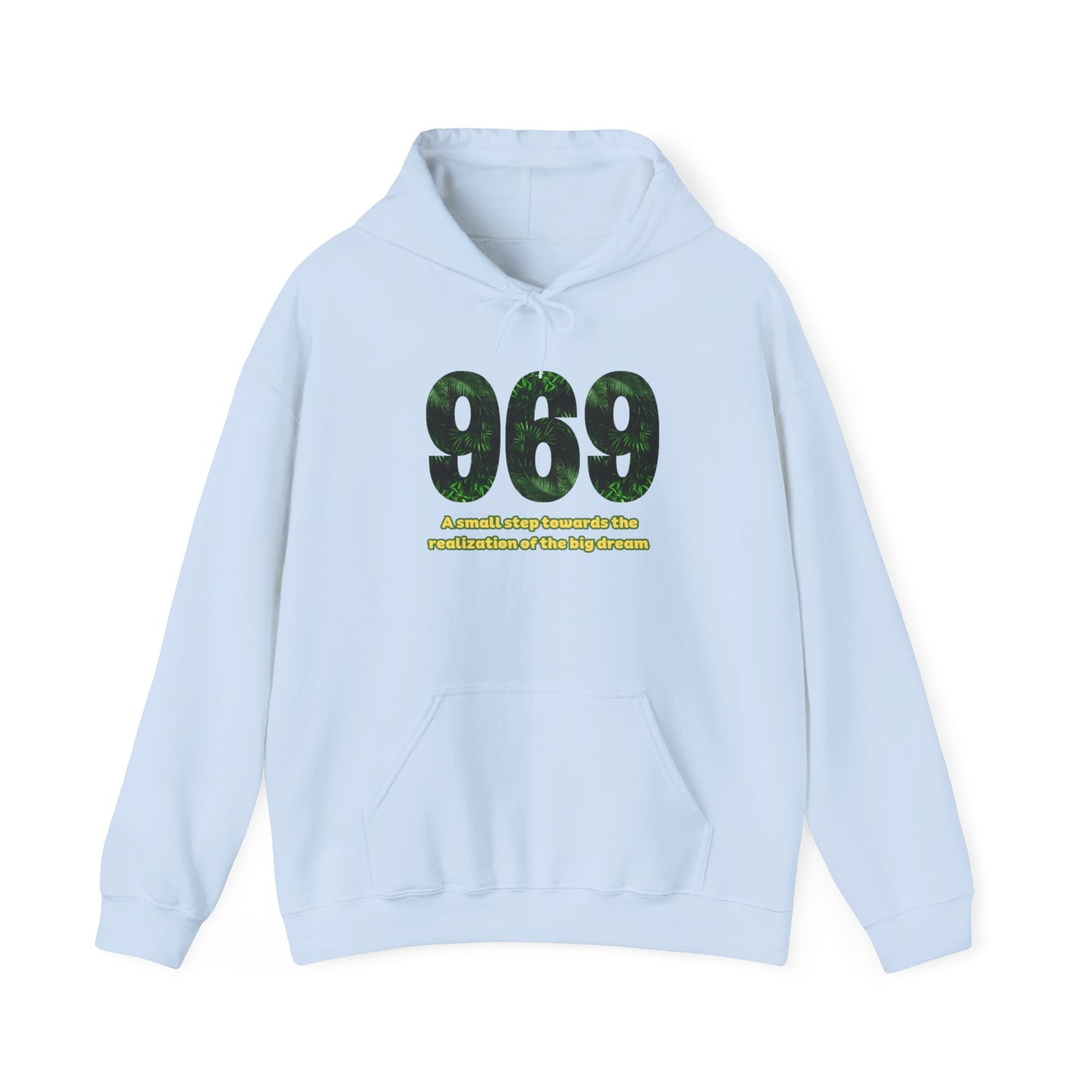 Hooded sweatshirt Brand 969 with motivation phrases to make your big dreams come true