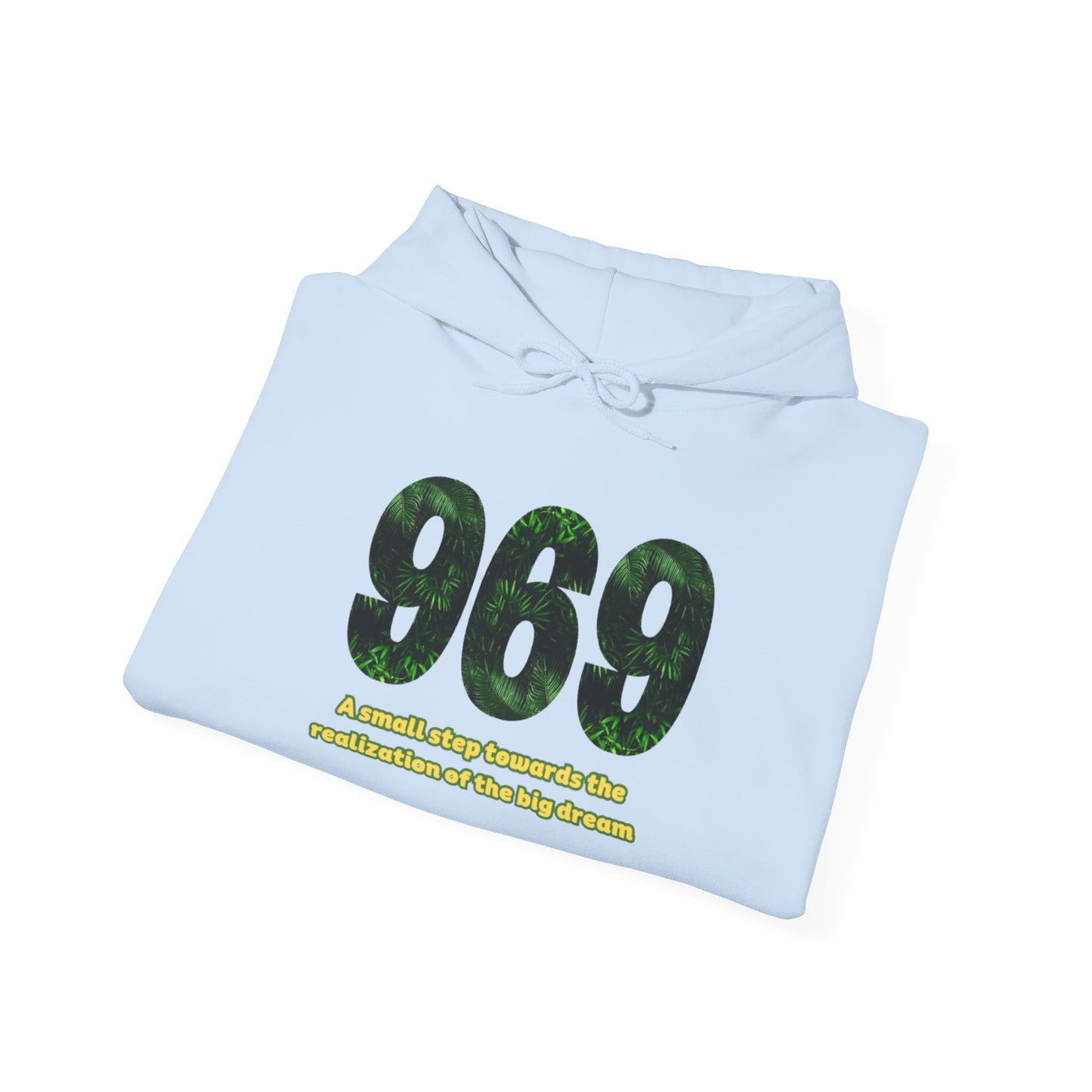 Hooded sweatshirt Brand 969 with motivation phrases to make your big dreams come true